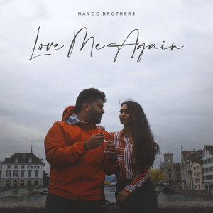 Album Love Me Again from Havoc Brothers