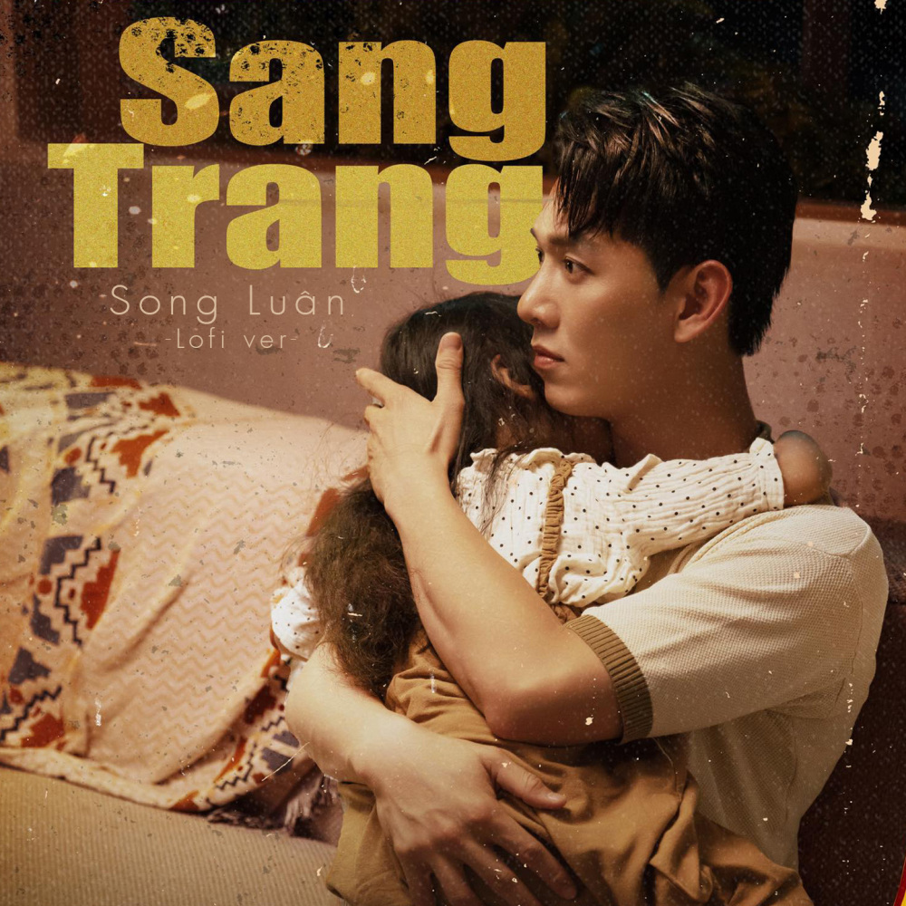 Sang Trang (Lofi Ver)