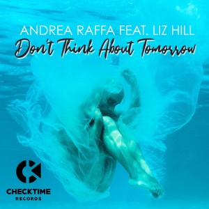 Andrea Raffa的專輯Don't Think About Tomorrow