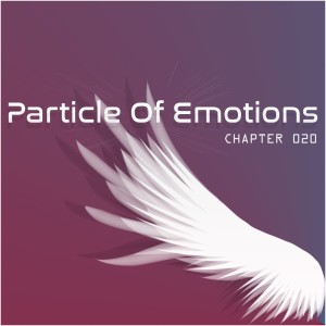 Various Artists的专辑Particle of Emotions Chapter 020
