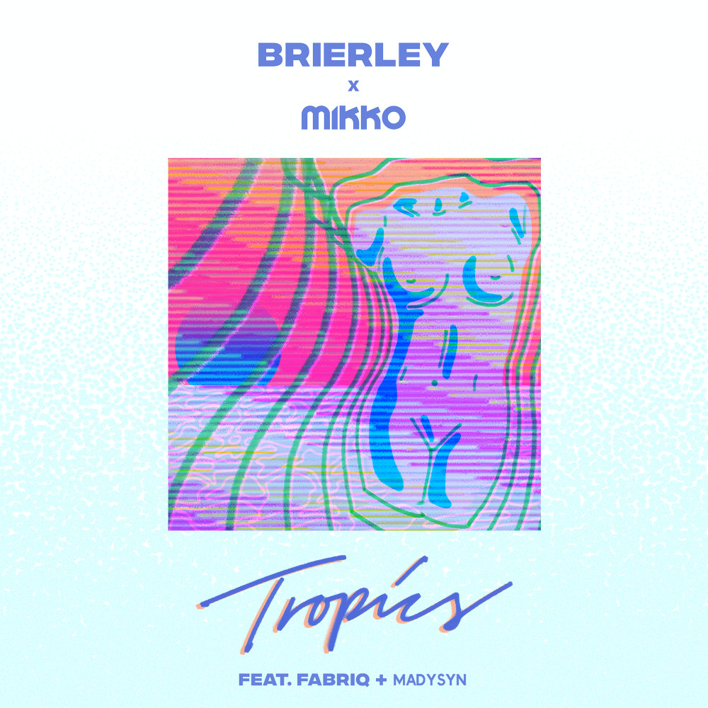 Tropics (feat. Fabriq & Madysyn)