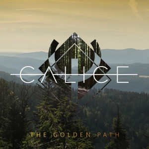 Dengarkan lagu The Golden Path (Explicit) nyanyian Calice dengan lirik