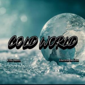 FBG Butta的專輯Cold World (feat. Darrion Da Don) [Explicit]