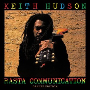 Keith Hudson的專輯Rasta Communication - Deluxe Edition