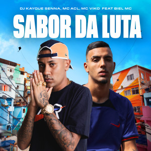 ดาวน์โหลดและฟังเพลง Sabor da Luta (Explicit) พร้อมเนื้อเพลงจาก DJ Kayque Senna