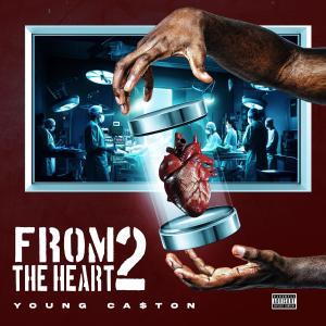 Album From The Heart 2 (Explicit) from Young Ca$ton