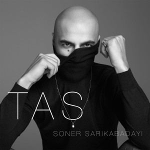 ดาวน์โหลดและฟังเพลง Taş พร้อมเนื้อเพลงจาก Soner Sarıkabadayı