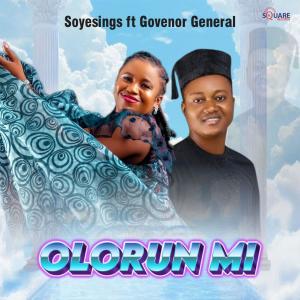 Soyesings的專輯Olorun mi (feat. Governor general)
