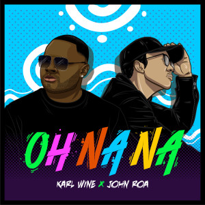 Album Oh na na from Karl Wine