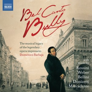 อัลบัม Bel Canto Bully: The musical legacy of the legendary opera impresario Domenico Barbaja ศิลปิน Chopin----[replace by 16381]