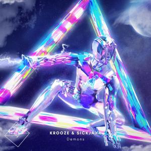 Album Demons from Krooze & Sickjaxx