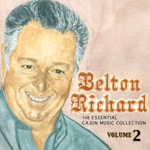 Belton Richard的專輯The Essential Cajun Music Collection, Vol. 2