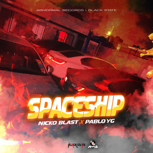 Nicko Blast的專輯Spaceship (Explicit)