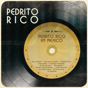 收聽Pedrito Rico的La Gardenia歌詞歌曲