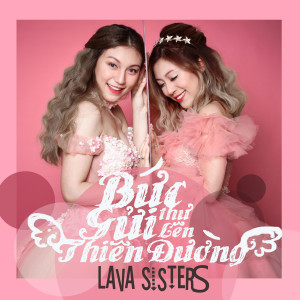 LaVa Sisters的專輯Con Vẫn Chưa Lớn/Con Mong Mẹ Về