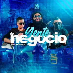 收聽Arsenal Efectivo的Gente De Negocio歌詞歌曲