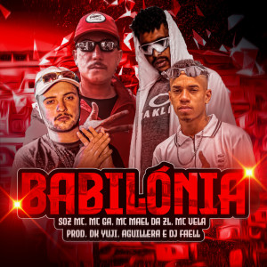 Listen to Babilônia song with lyrics from Soz Mc