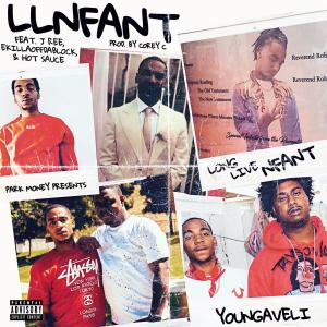 收聽Youngaveli的LLNFANT (feat. J Ree, Ekillaofftheblock & Hot Sauce) (Explicit)歌詞歌曲