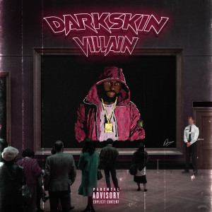 Album Dark Skin Villain (Explicit) from Business SQ