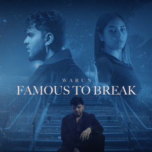Album Famous To Break oleh Warun