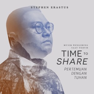 Stephen Erastus的專輯Time to Share