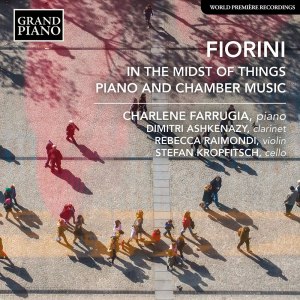 Dimitri Ashkenazy的專輯Fiorini: In the Midst of Things – Piano & Chamber Music
