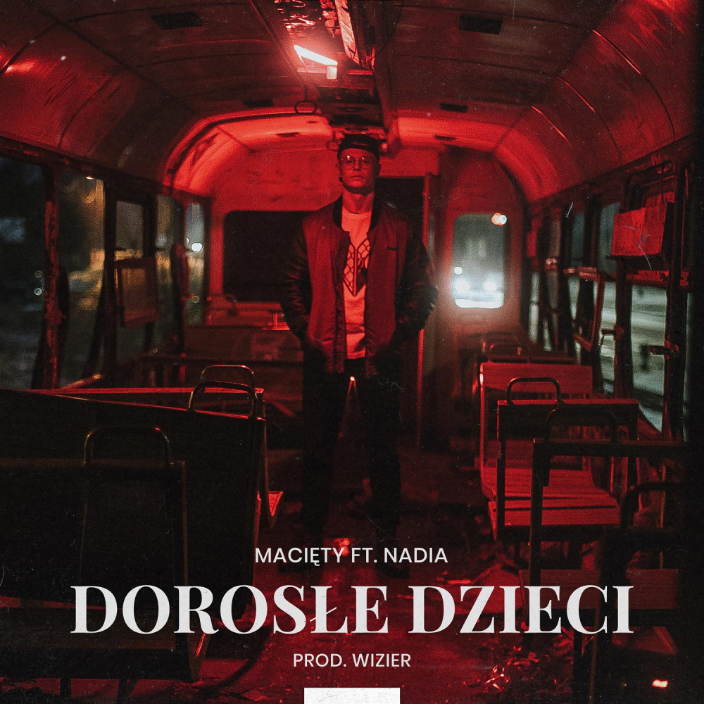 Dorosłe Dzieci (feat. Nadia) (Explicit)