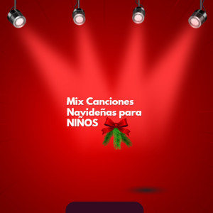 อัลบัม Mix Canciones Navideñas para NIÑOS ศิลปิน Dj Christmas