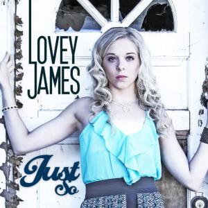 收聽Lovey James的Just So歌詞歌曲