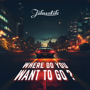 อัลบัม where do you want to go ? (demo Adhit) ศิลปิน Jikustik