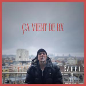 Carpi的專輯Ca vient de BX (feat. TP)