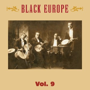 อัลบัม Black Europe, Vol. 9 - The First Comprehensive Documentation of the Sounds of Black People in Europe Pre-1927 ศิลปิน The Savoy Quartet