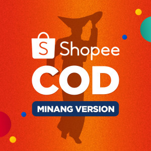 ดาวน์โหลดและฟังเพลง Shopee COD (Minang Version) พร้อมเนื้อเพลงจาก Shopee Indonesia