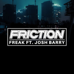 Friction的專輯Freak