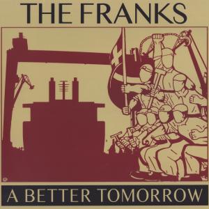 อัลบัม A Better Tomorrow (Explicit) ศิลปิน The Franks