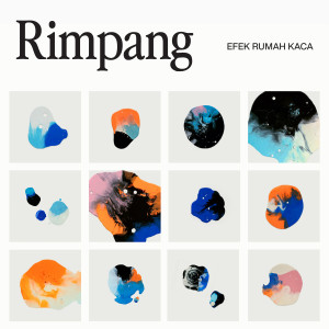 อัลบัม Rimpang ศิลปิน efek rumah kaca