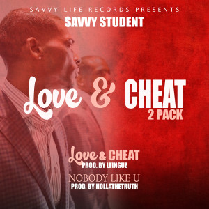อัลบัม Love & Cheat 2 Pack ศิลปิน Savvy Student