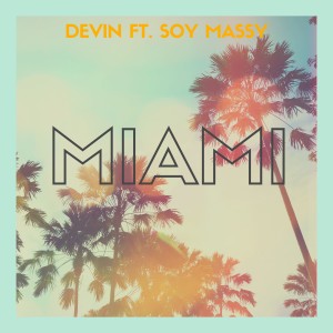 อัลบัม Miami ศิลปิน Devin