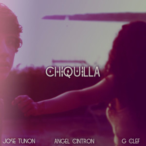 Dengarkan Chiquilla lagu dari Jose Tunon dengan lirik
