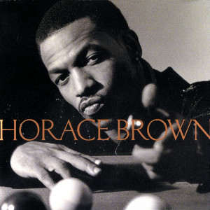 อัลบัม Horace Brown ศิลปิน Horace Brown
