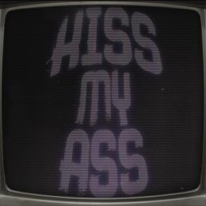 Album KISS MY ASS (Explicit) oleh UZILATOR
