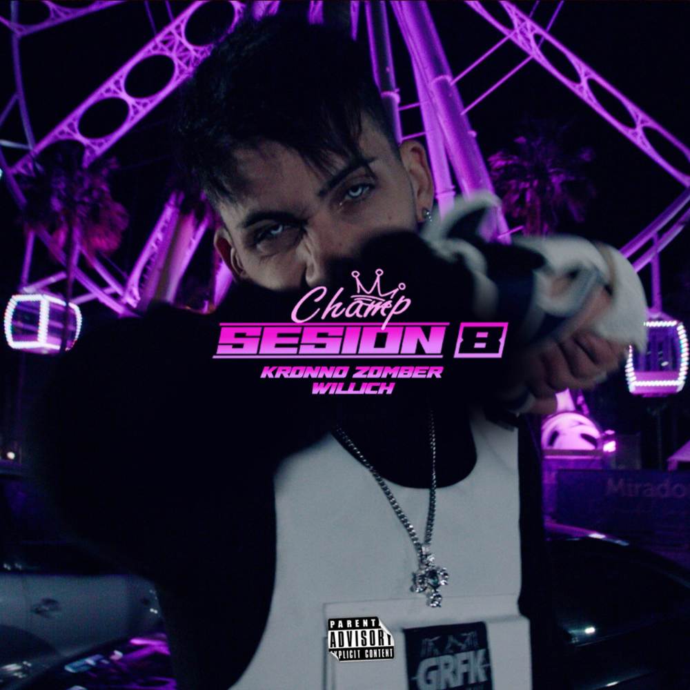 Sesión #8 Champ (Explicit)
