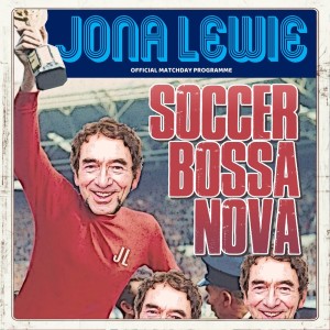 Jona Lewie的专辑Soccer Bossa Nova