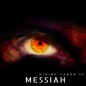 Listen to Messiah song with lyrics from Didine Canon 16