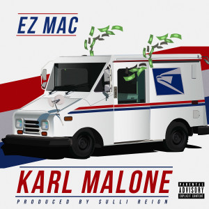 Album Karl Malone (Explicit) from Ez Mac