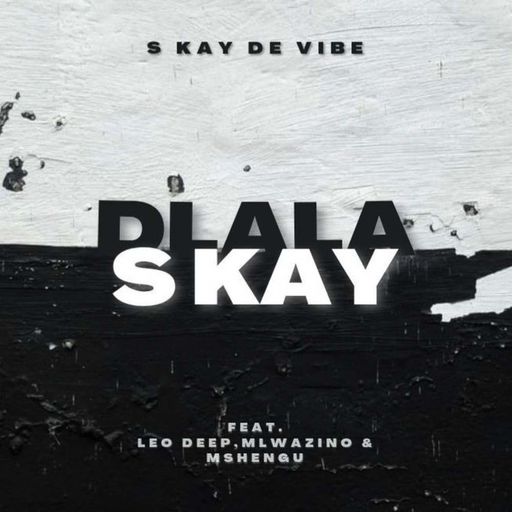 Dlala S Kay