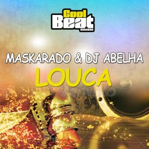 收聽Maskarado的Louca (Original Mix)歌詞歌曲