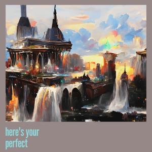 Album Here's Your Perfect (Remix) from dj elis