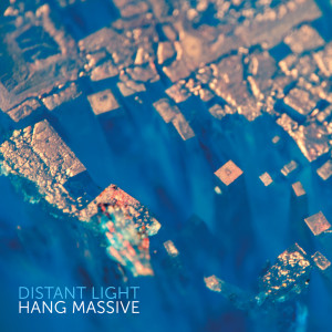 收聽Hang Massive的Distant Light歌詞歌曲