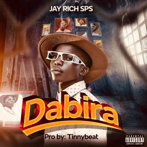 收聽Jay Rich Sps的Dabira (Explicit)歌詞歌曲